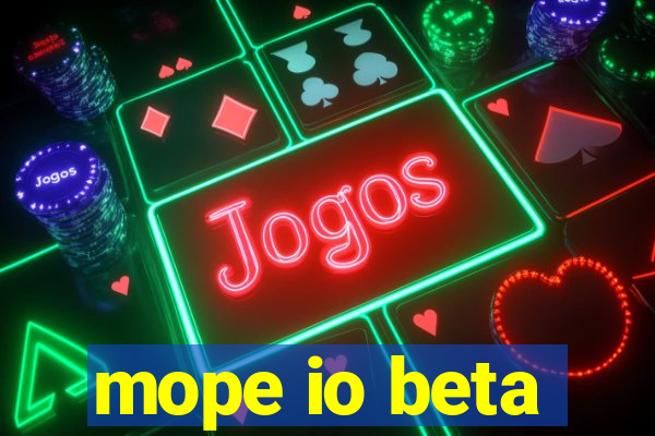 mope io beta